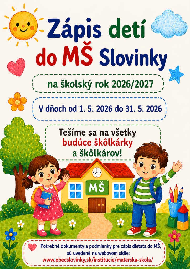 VIAC INFORMÁCIÍ NÁJDETE TU:  https://materska-skola-80835b.cms.webnode.sk/zapis-deti-do-ms/